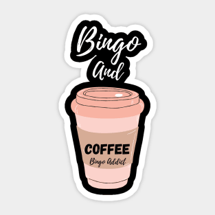 Bingo and Coffee Sticker